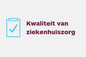 Kwaliteit van ziekenhuiszorg